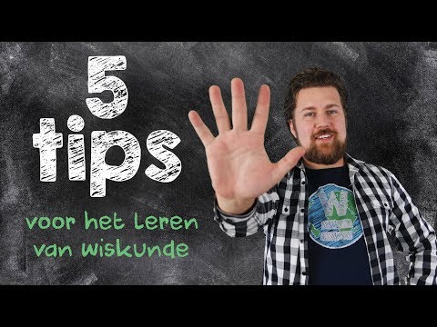 Hoe leer je wiskunde het best - 5 tips