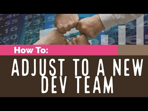 How to Adjust to a New Team