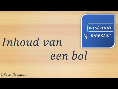 Inhoud van een bol berekenen - Wiskunde-meester