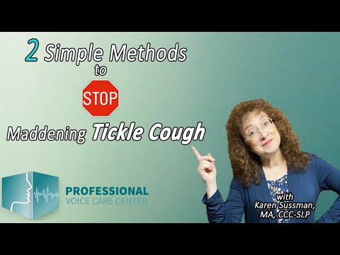 2 Simple Methods to STOP Maddening Tickle Cough - Professional Voice Care Center