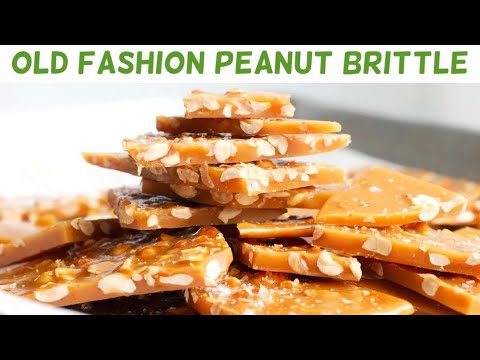 How To Make Easy Old Fashioned Peanut Brittle | Peanut Brittle Recipe