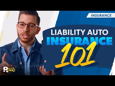 Liability Auto Insurance 101