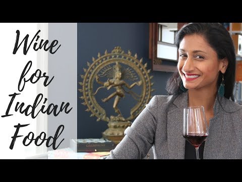 Wine Pairing with Indian Food (ENJOY THE PERFECT WINE)