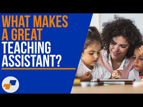 What Makes a Great Teaching Assistant? Top Tips and Advice