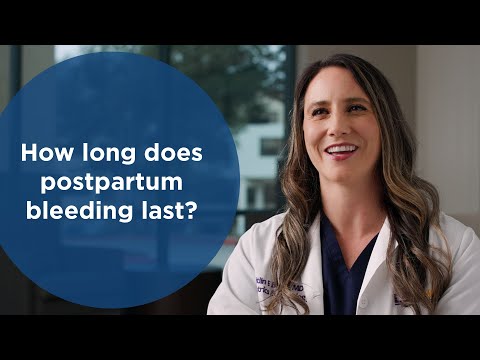 How long does postpartum bleeding last?