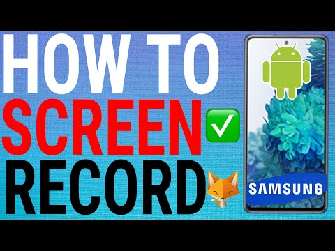 How To Screen Record On Samsung Phones