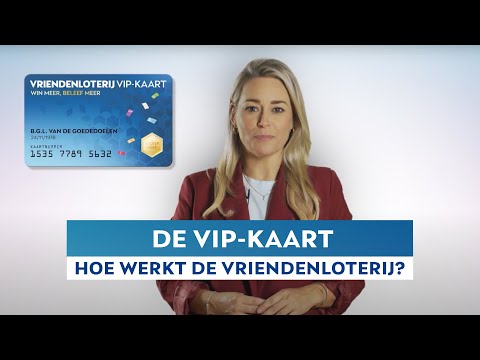 Wat is een VriendenLoterij VIP-KAART | VriendenLoterij: hoe werkt het?