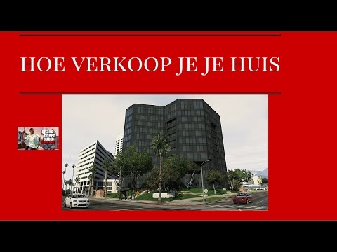 GTA V Hoe Verkoop Je Je Huis GTA V