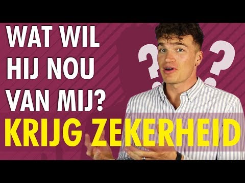 Wat wil hij nou van mij? 5 Signalen die zijn intenties blootleggen