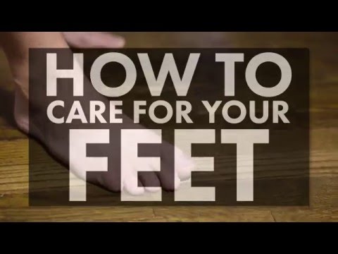 How to Care for Your Feet and Toenails